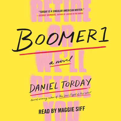 Boomer1: A Novel Audiobook, by Daniel Torday