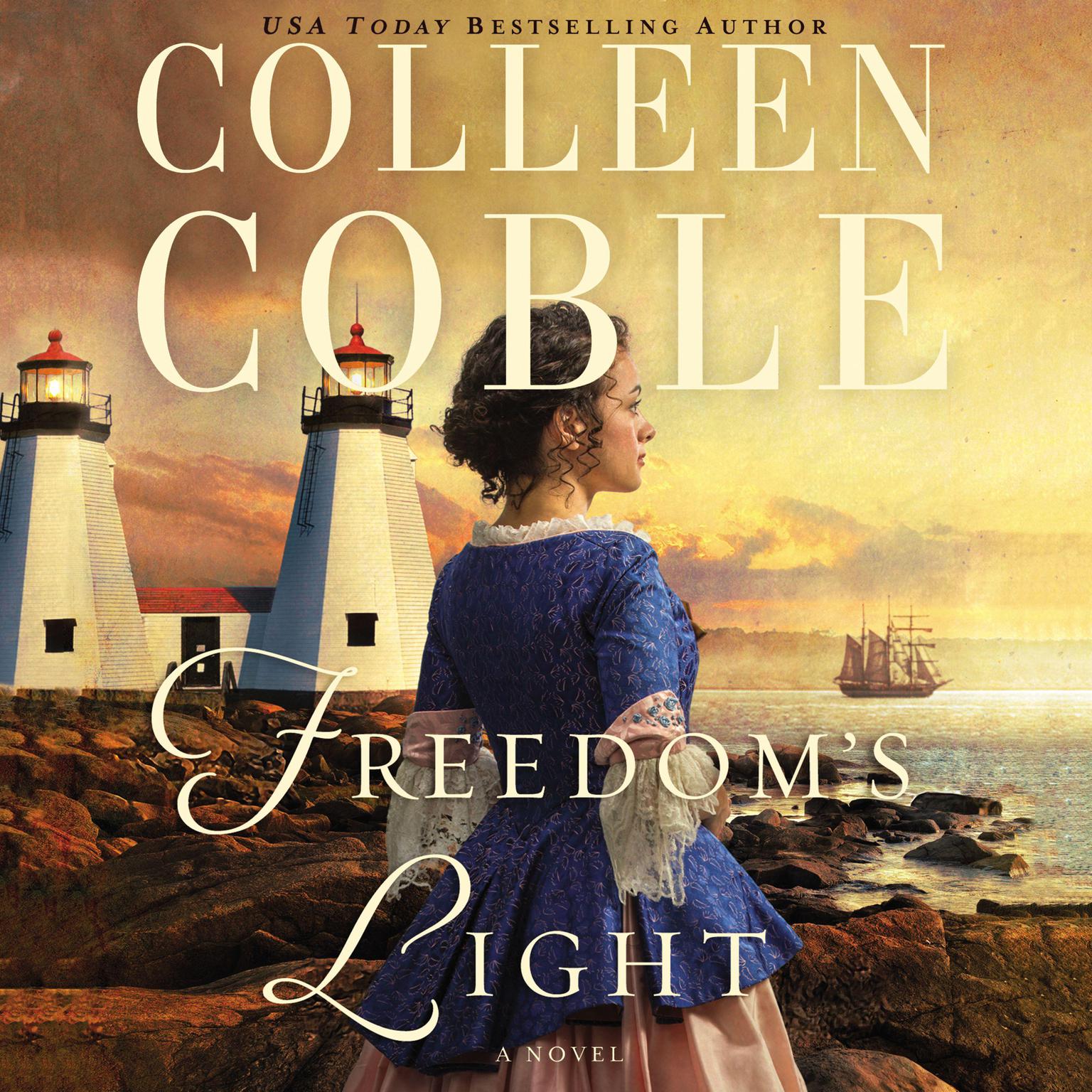 Freedoms Light Audiobook, by Colleen Coble