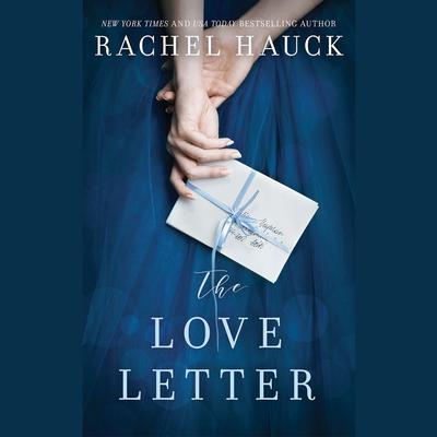 The Love Letter: A Novel Audiobook, by Rachel Hauck
