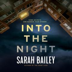 Into the Night Audiobook, by Sarah Bailey