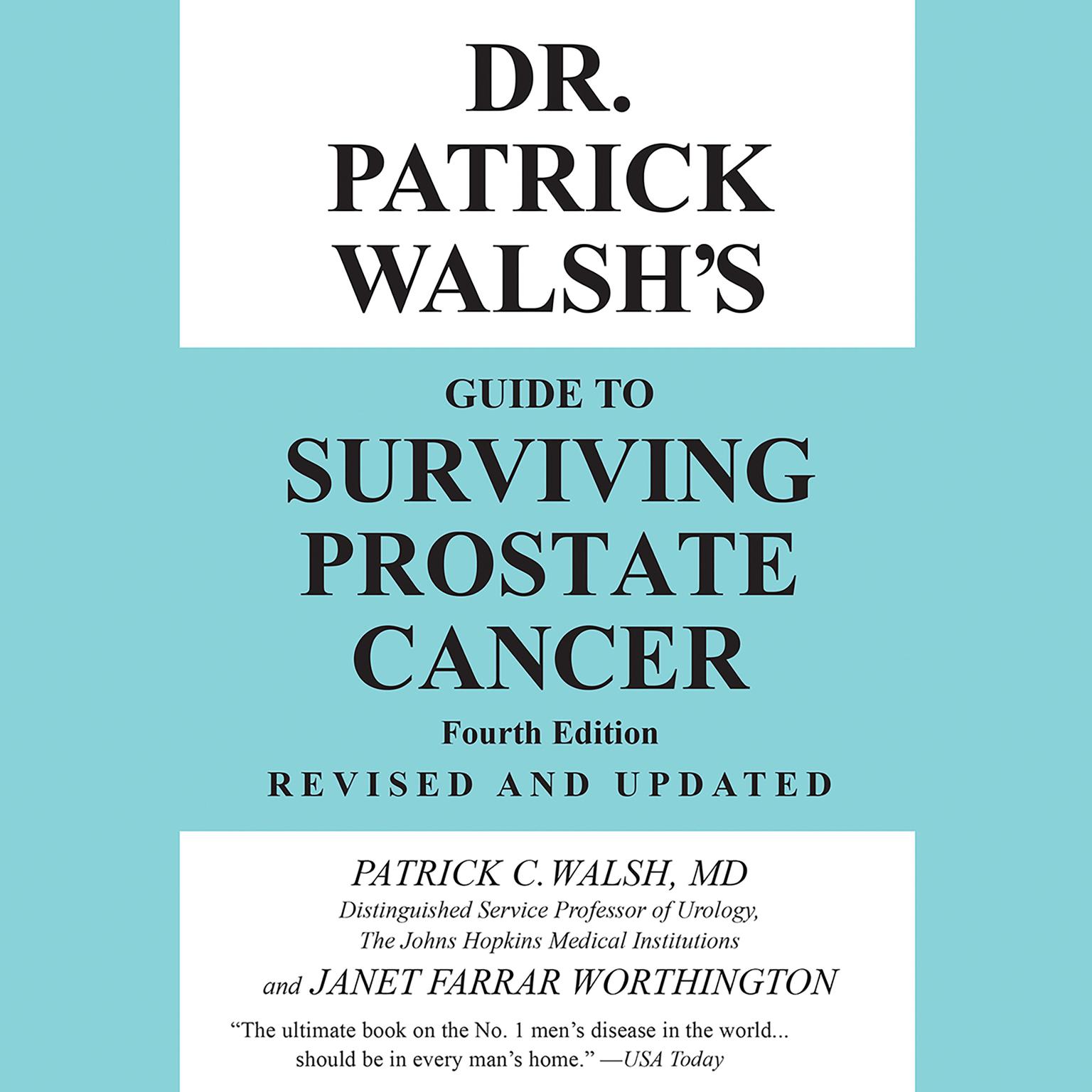 Dr. Patrick Walshs Guide to Surviving Prostate Cancer Audiobook, by Patrick C. Walsh
