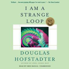 I Am a Strange Loop Audiobook, by Douglas Hofstadter