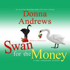 Swan for the Money Audiobook, by Donna Andrews