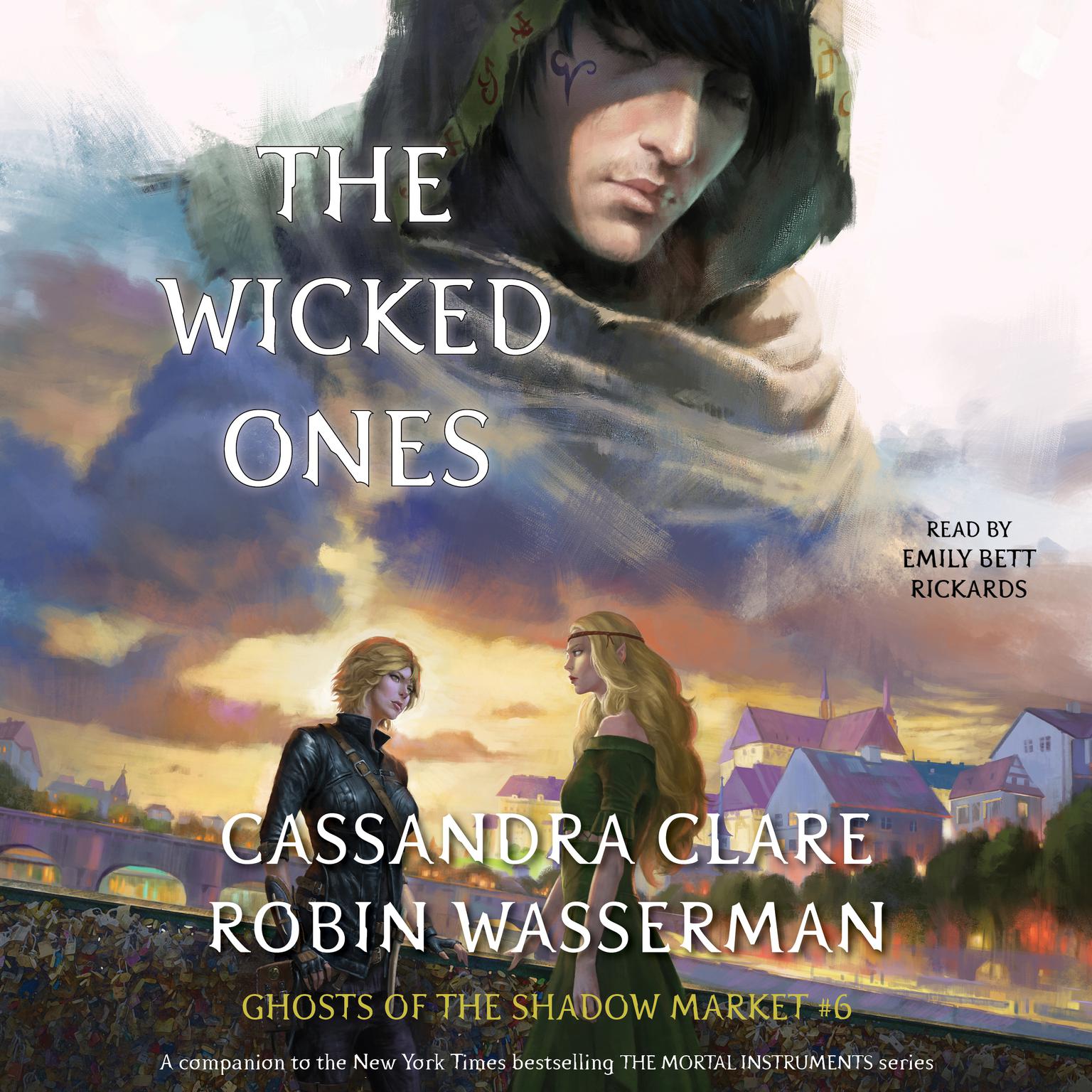 The Wicked Ones: Ghosts of the Shadow Market Audiobook, by Robin Wasserman