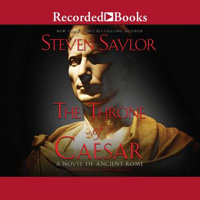 The Throne of Caesar Audiobook, by Steven Saylor