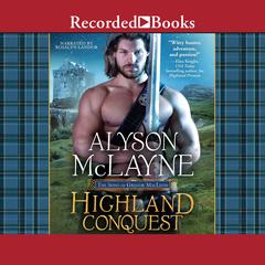 Highland Conquest Audiobook, by Alyson McLayne