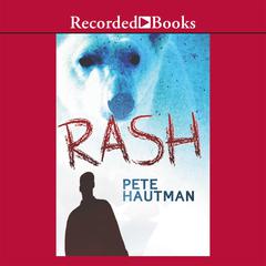 Rash Audiobook, by Pete Hautman