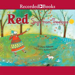 Red Sings from Treetops: A Year in Colors Audiobook, by Joyce Sidman