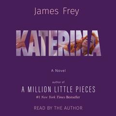Katerina Audiobook, by James Frey