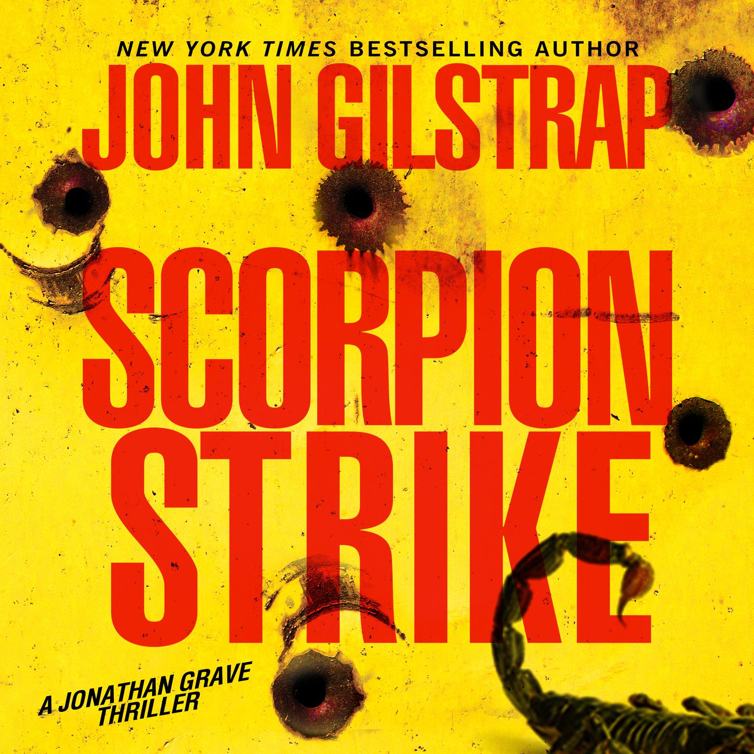 Scorpion Strike Audiobook, by John Gilstrap