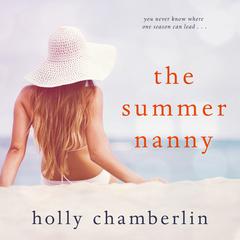 The Summer Nanny Audiobook, by 