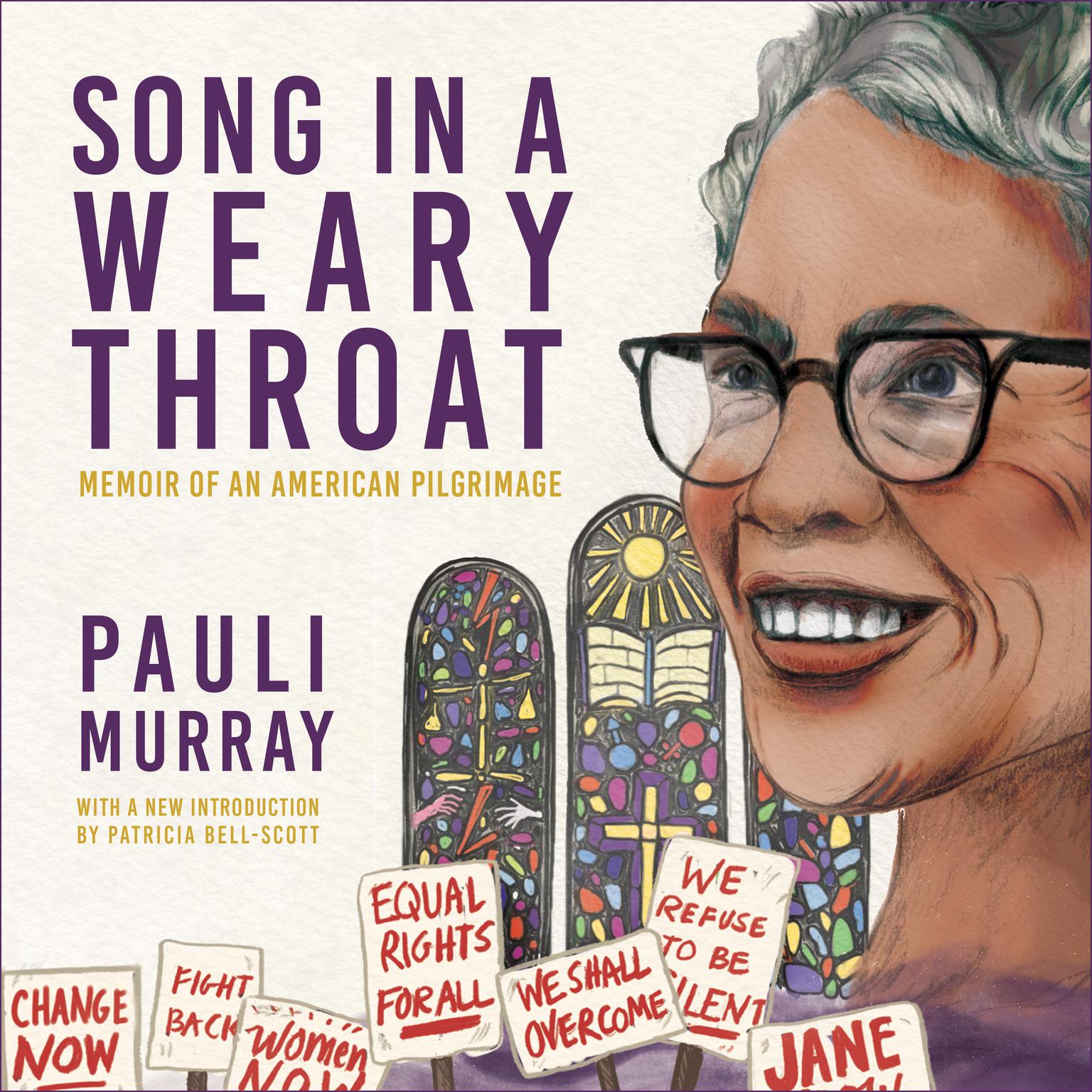 Song in a Weary Throat: Memoir of an American Pilgrimage Audiobook, by Pauli Murray