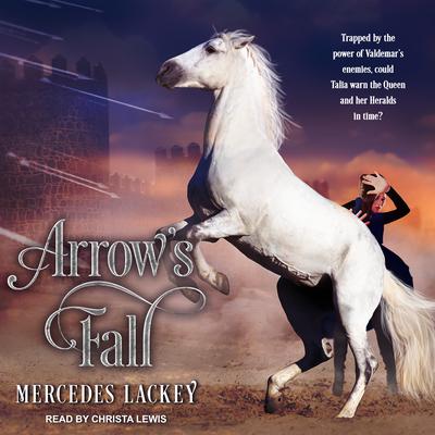 Arrow’s Fall Audiobook, by 