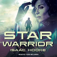 Star Warrior Audiobook, by Isaac Hooke