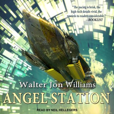 Angel Station Audiobook, by Walter Jon Williams