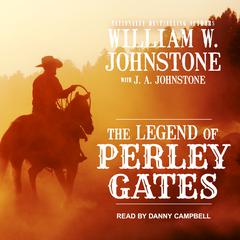 The Legend of Perley Gates Audiobook, by 