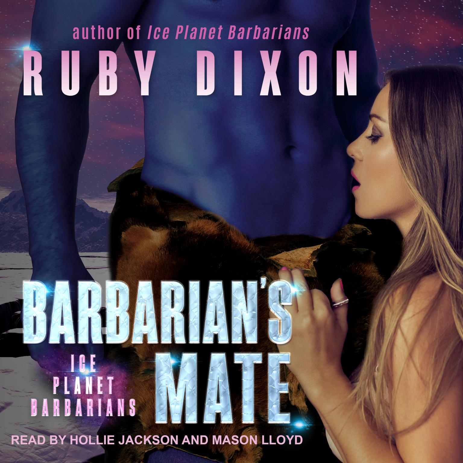 Barbarians Mate: A SciFi Alien Romance Audiobook, by Ruby Dixon