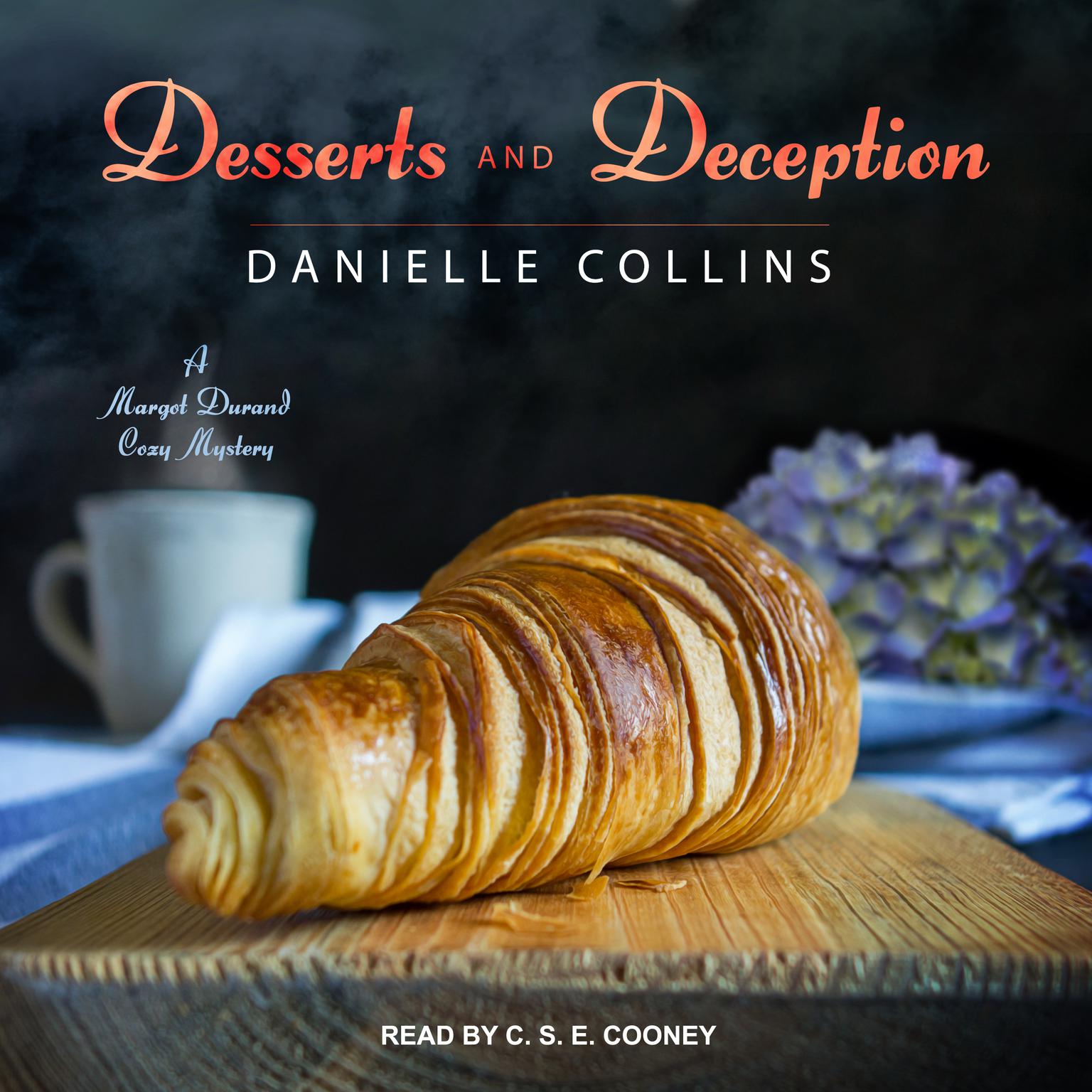 Desserts and Deception Audiobook, by Danielle Collins