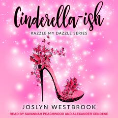 Cinderella-ish Audiobook, by Joslyn Westbrook