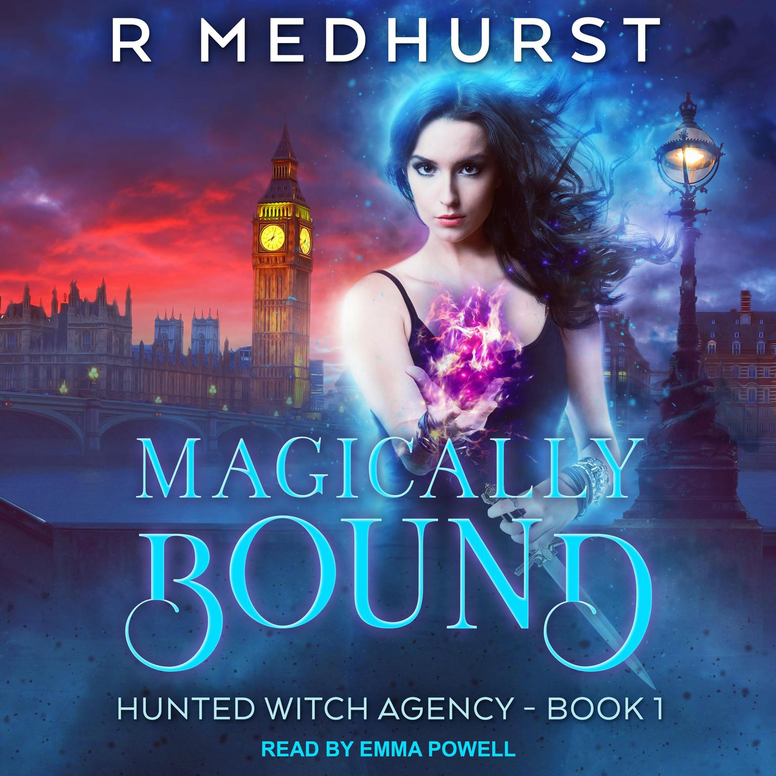Magically Bound: Hunted Witch Agency Book 1 Audiobook, by Rachel Medhurst
