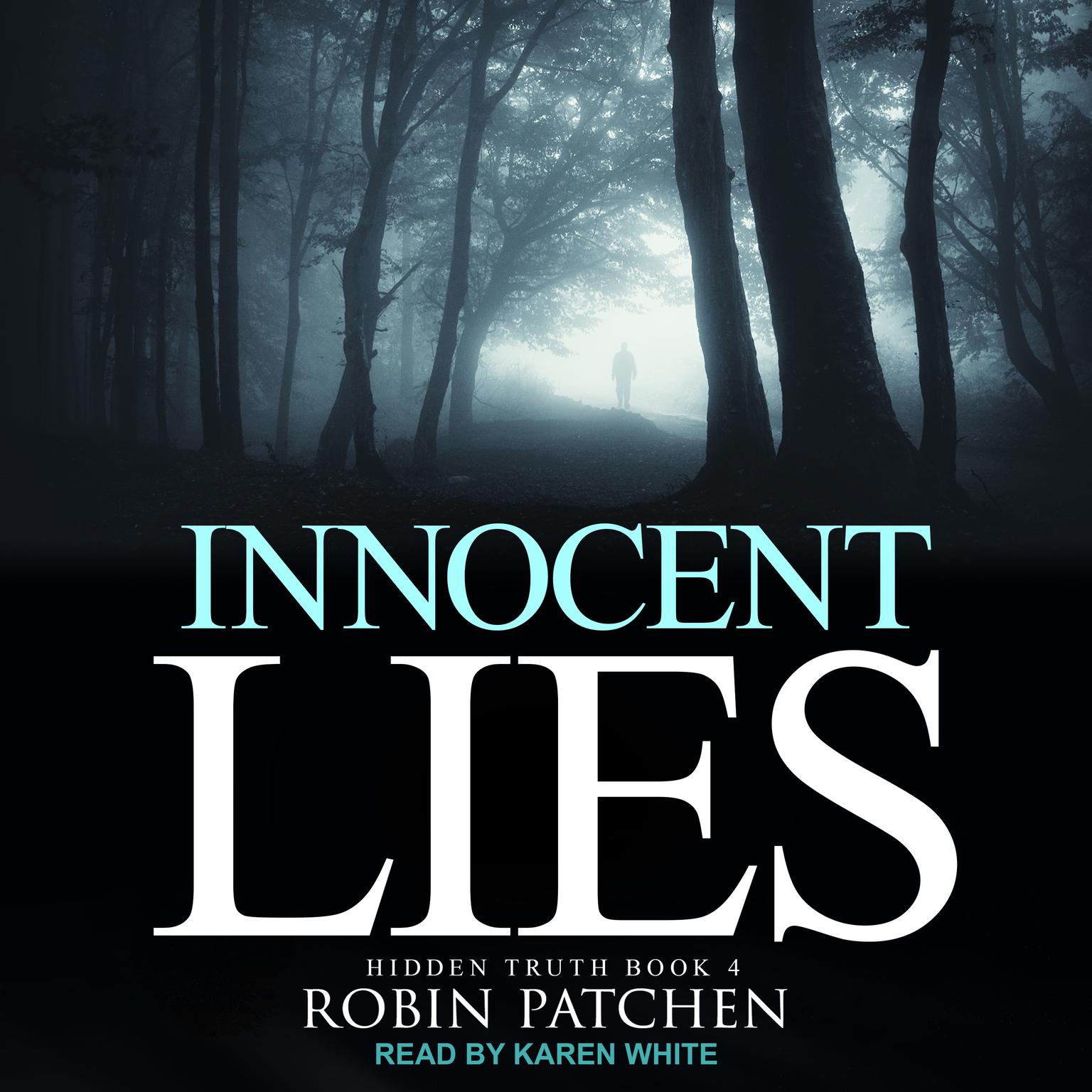 Innocent Lies Audiobook, by Robin Patchen