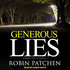 Generous Lies Audiobook, by Robin Patchen