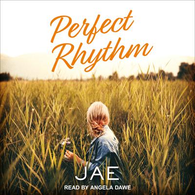 Perfect Rhythm Audiobook, by Jae