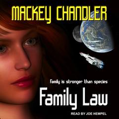Family Law Audiobook, by Mackey Chandler
