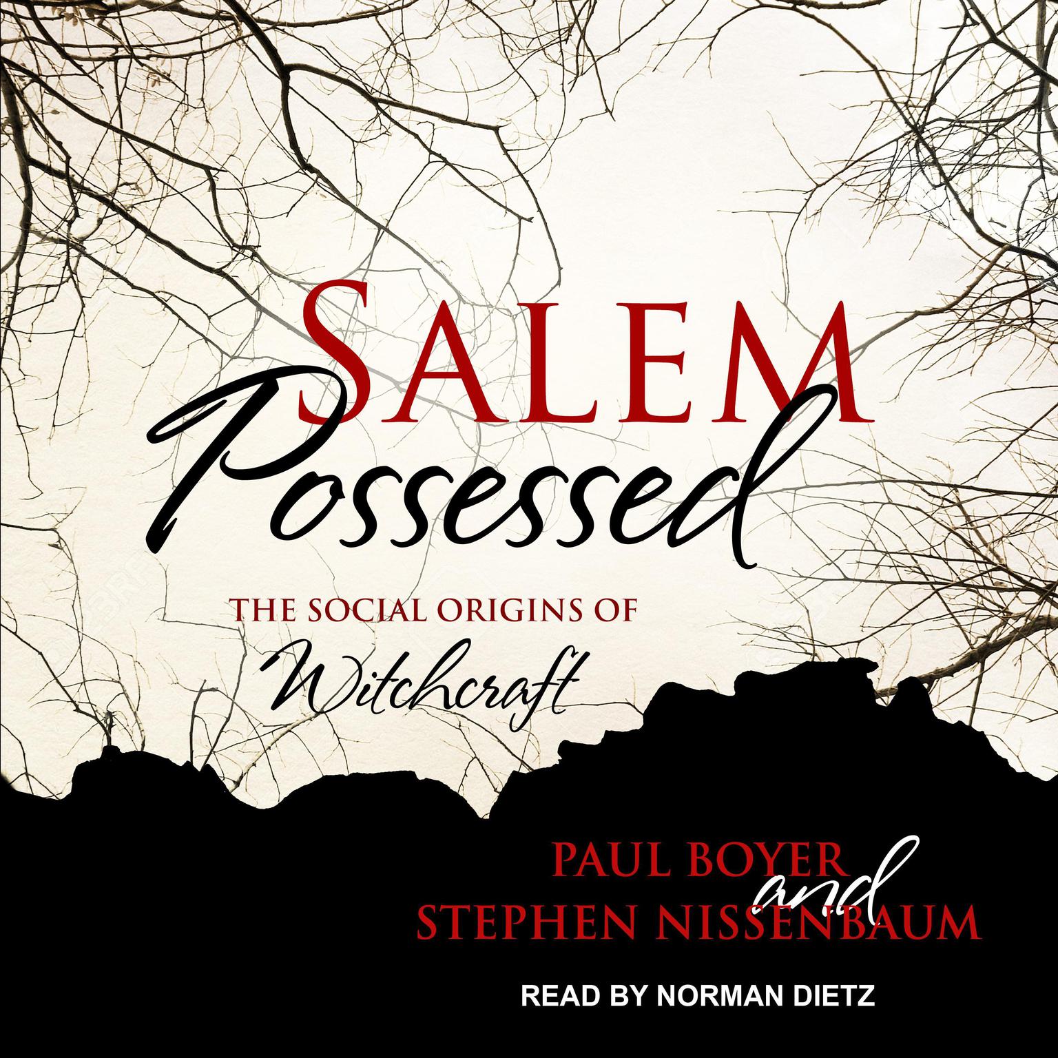 Salem Possessed: The Social Origins of Witchcraft Audiobook, by Paul Boyer