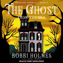 The Ghost from the Sea Audiobook, by Bobbi Holmes