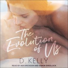 The Evolution of Us Audiobook, by D. Kelly