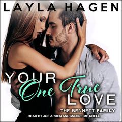 Your One True Love Audiobook, by Layla Hagen