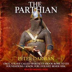 The Parthian Audiobook, by Peter Darman