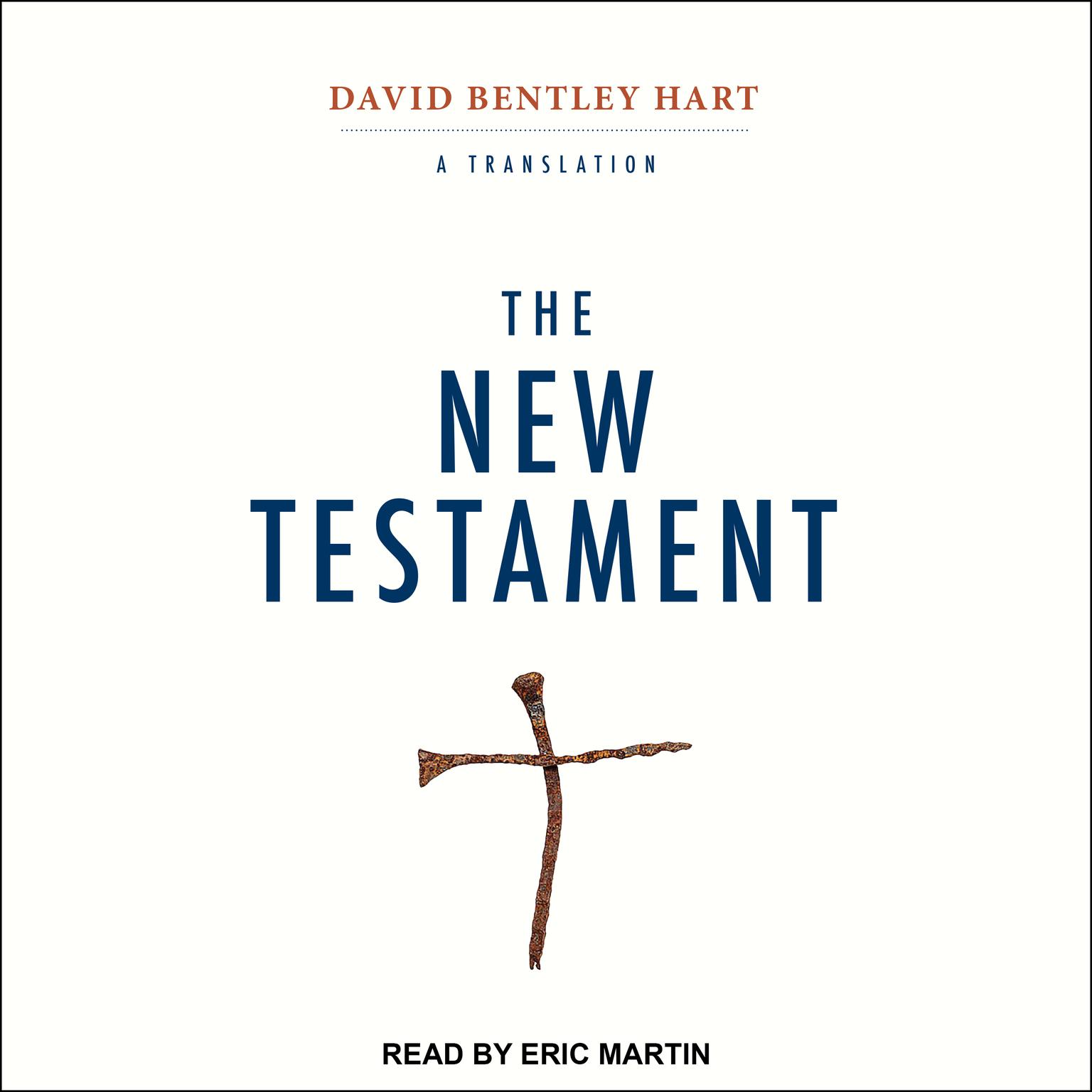 The New Testament: A Translation Audiobook, by David Bentley Hart