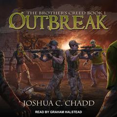 Outbreak Audiobook, by Joshua C. Chadd