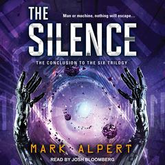 The Silence Audiobook, by Mark Alpert