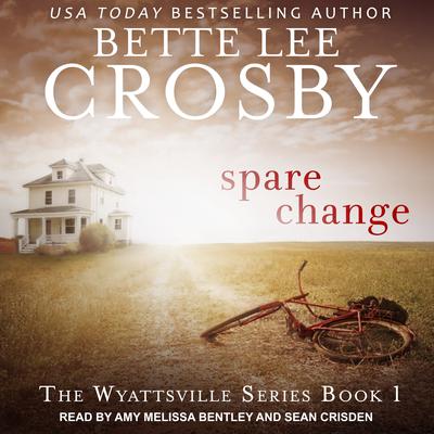 Spare Change Audiobook, by Bette Lee Crosby