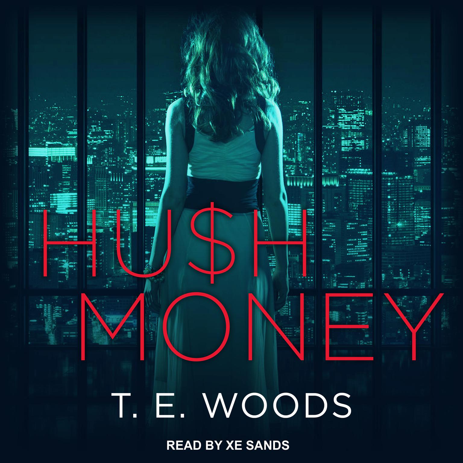 Hush Money Audiobook, by T. E. Woods