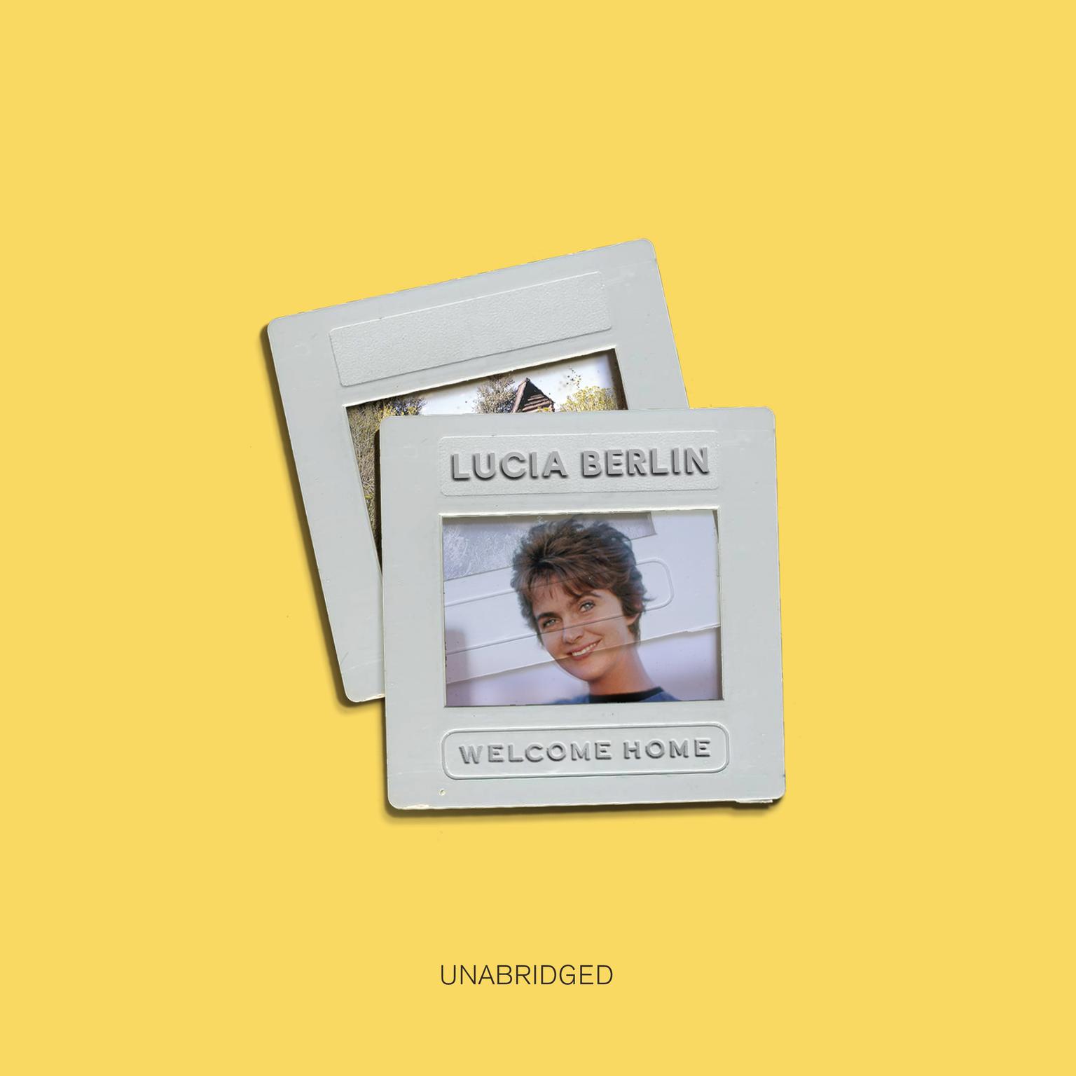 Welcome Home Audiobook, by Lucia Berlin