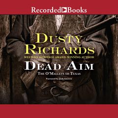 Dead Aim: Dead Aim Audiobook, by Dusty Richards