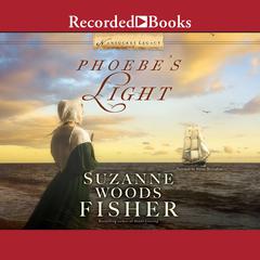 Phoebe's Light Audiobook, by Suzanne Woods Fisher