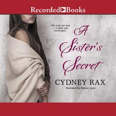 A Sister's Secret Audiobook, by Cydney Rax