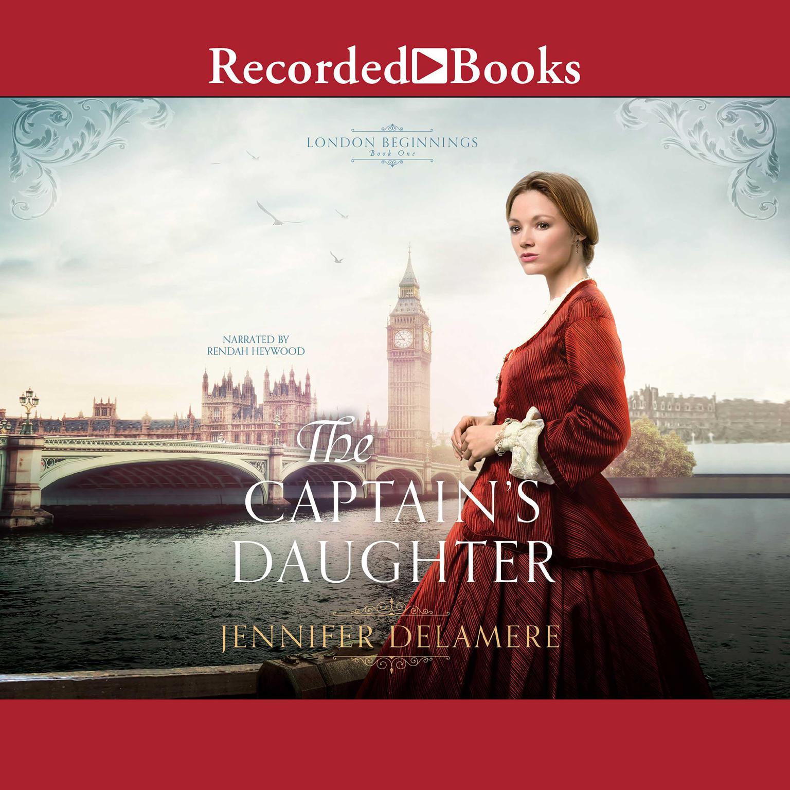 The Captains Daughter Audiobook, by Jennifer Delamere