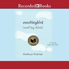Mockingbird Audiobook, by Kathryn Erskine