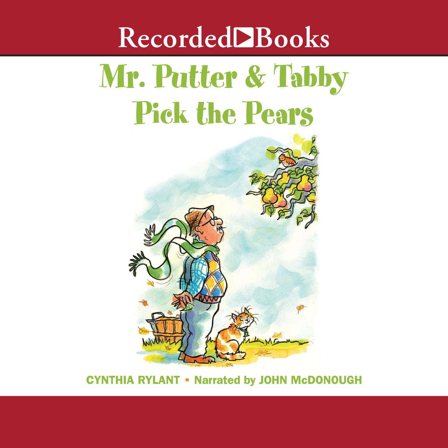 Mr. Putter & Tabby Pick the Pears Audiobook, by Cynthia Rylant