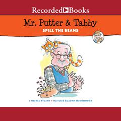 Mr. Putter & Tabby Spill the Beans Audiobook, by Cynthia Rylant