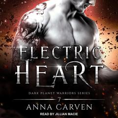 Electric Heart Audiobook, by Anna Carven