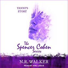 Yanni's Story  Audiobook, by N.R. Walker