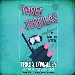 Three Tequilas Audiobook, by Tricia O'Malley