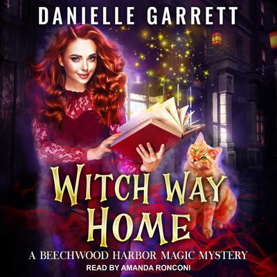 Witch Way Home Audiobook, by Danielle Garrett